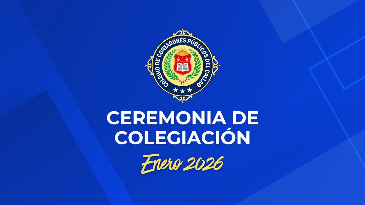 CEREMONIA DE COLEGIACIÓN - ENERO - 2026