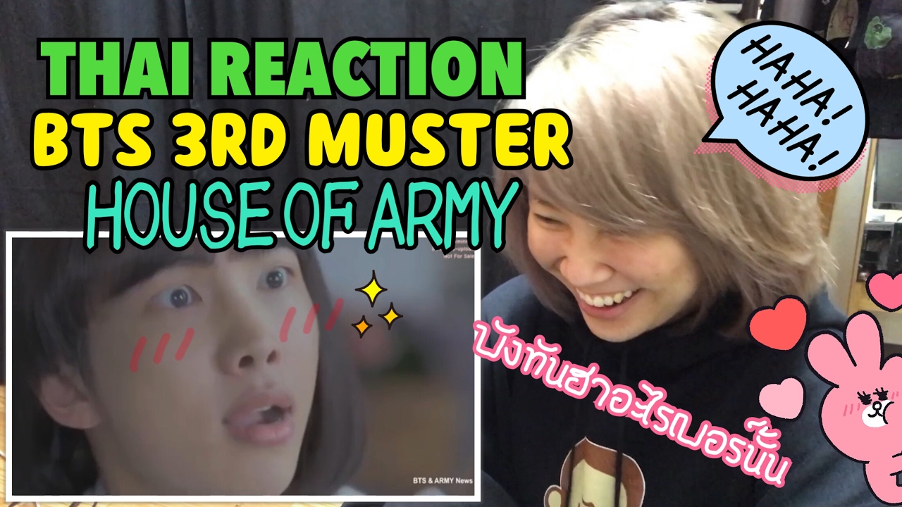 BTS 3RD MUSTER - HOUSE OF ARMY [ THAI REACTION ]#28