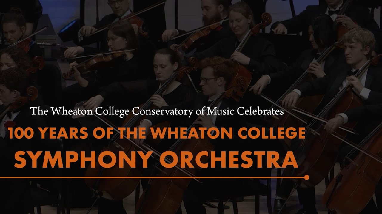 Celebrating 100 Years of the Wheaton College Symphony Orchestra