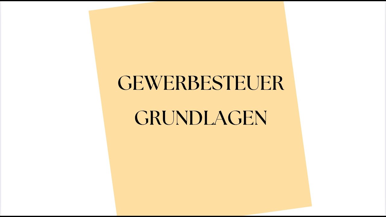 Gewerbesteuer einfach erklärt – Das musst du wissen!