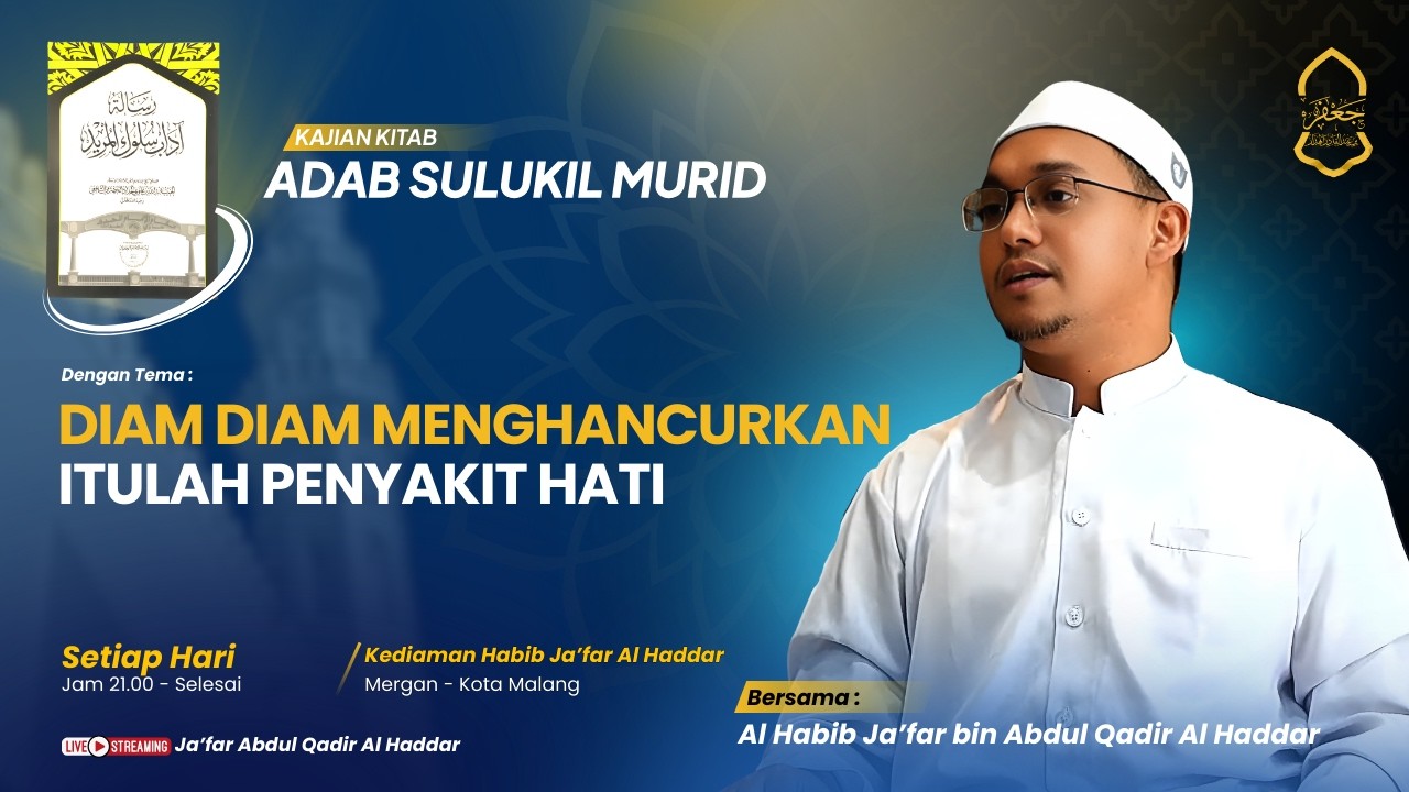 🔴[LIVE]Adab Sulukil Murid Eps.5  | Diam Diam Menghancurkan, Itulah Penyakit Hati