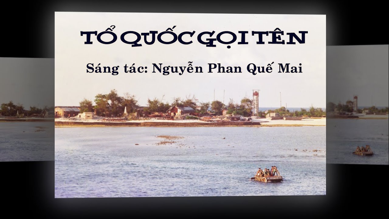 Bài thơ: Tổ quốc gọi tên - Nguyễn Phan Quế Mai - Hương Dung diễn ngâm