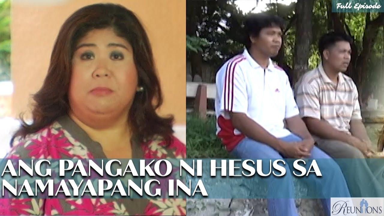 Si Hesus at ang pagtupad niya sa kanyang pangako | Reunions