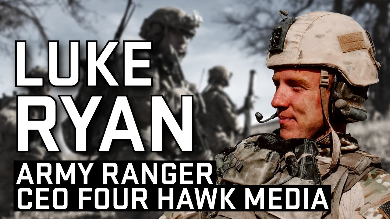 Army Ranger in Special Operations to Social Media | Luke Ryan | Ep 18