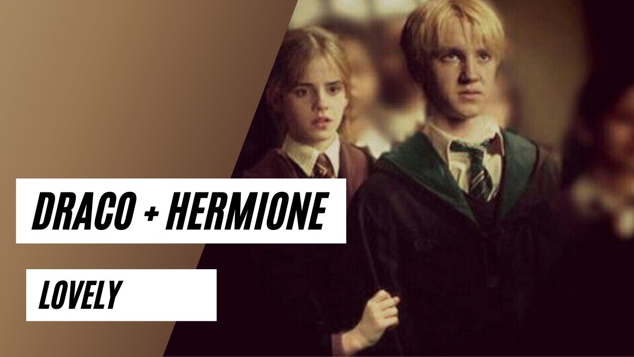 Draco + Hermione || Lovely (FANFIC)