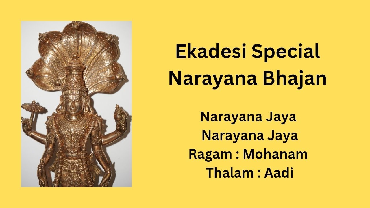 Ekadashi Special – Narayana Jaya Narayana Jaya | Mohanam Ragam Bhajan | Easy Learning Tutorial