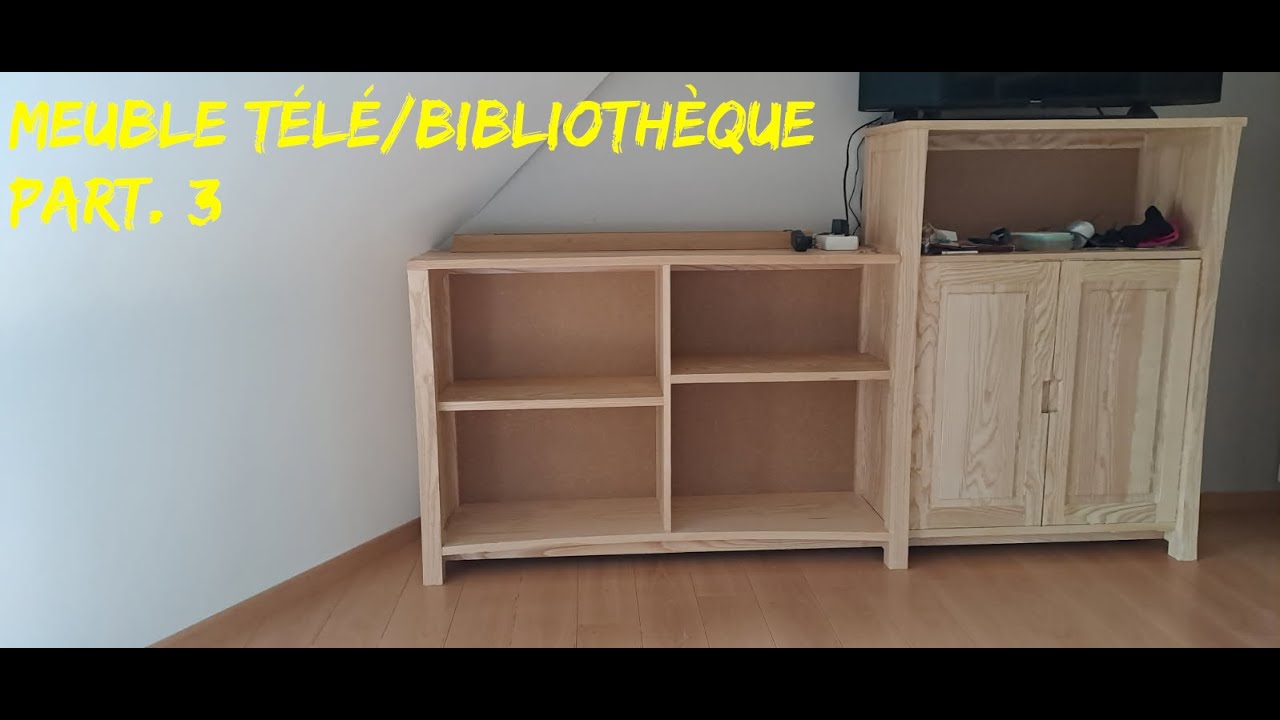 fabrication d'un meuble télé/bibliothèque - troisième partie