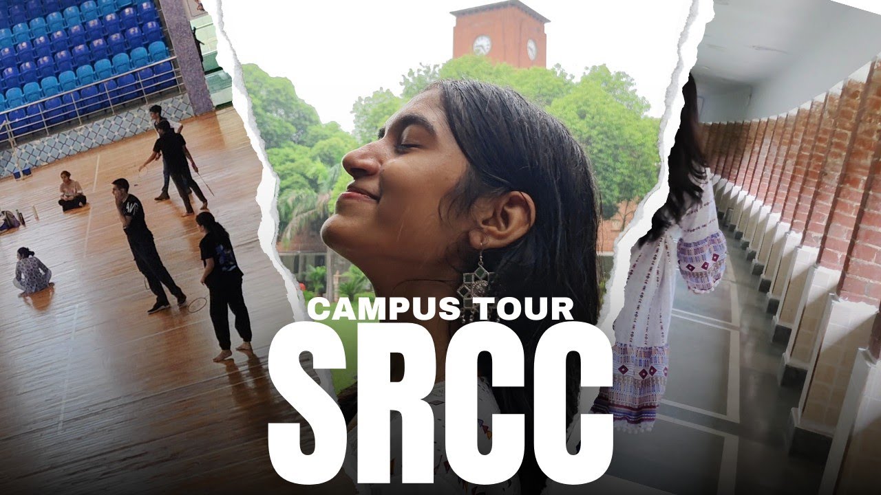 SRCC CAMPUS TOUR || Why so Special?👀