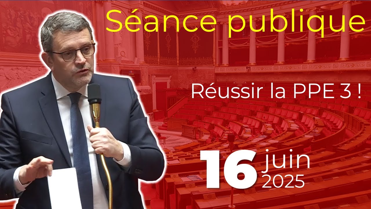 16 06 2025 - S&eacute;ance publique - R&eacute;ussir la PPE3 !
