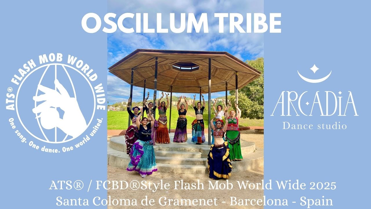 ATS&reg; / FCBD&reg;Style Flash Mob World Wide 2025 - Oscillum Tribe - Barcelona, Spain