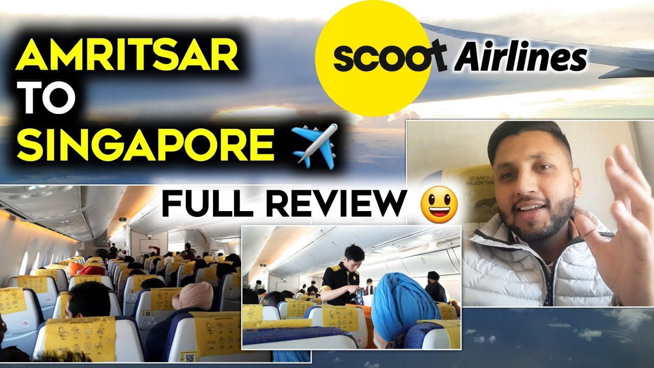 Amritsar To Singapore Flight ✈️ | Singapore Immigration | Scoot Airlines Review | Singapore Vlogs