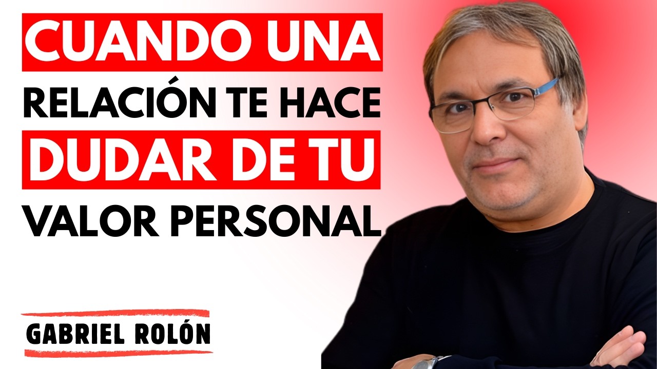 La Persona Equivocada No Te Quita el Amor, Te Quita la Autoestima | Gabriel Rolón