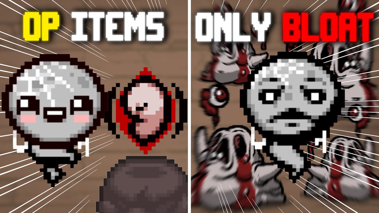 OP ITEMS but EVERY enemy is BLOAT - The binding of Isaac