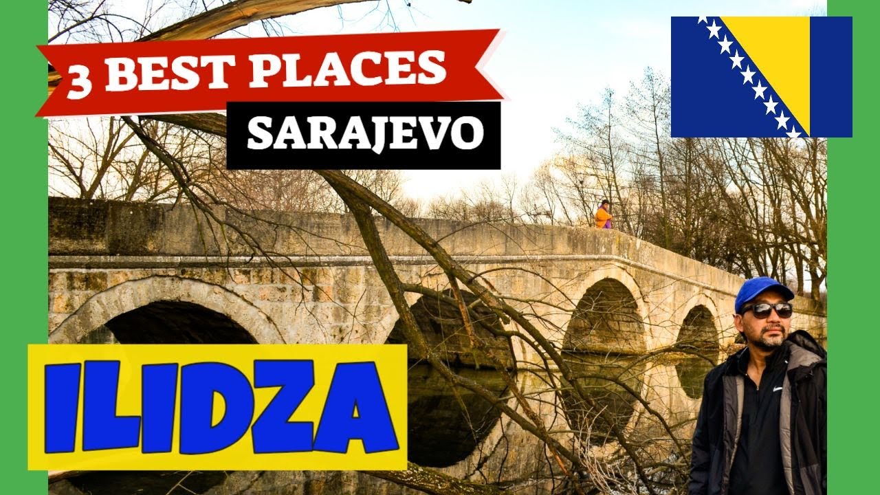 [4K] 3 Best places to Visit in Ilidža Sarajevo Bosnia Herzegovina
