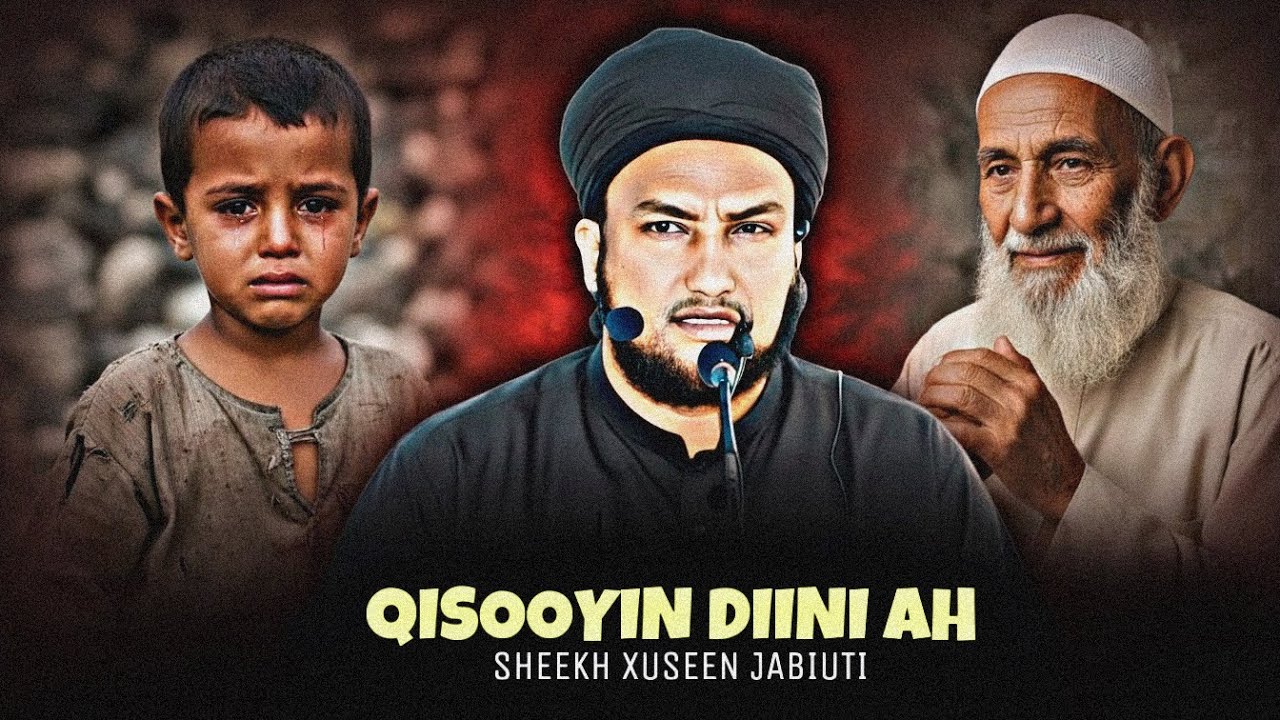 Caabidkii iyo Nagtii Sheydanka Aheyd • Qisooyin Cajiib ah • Sheekh Xuseen Cali Jabuuti