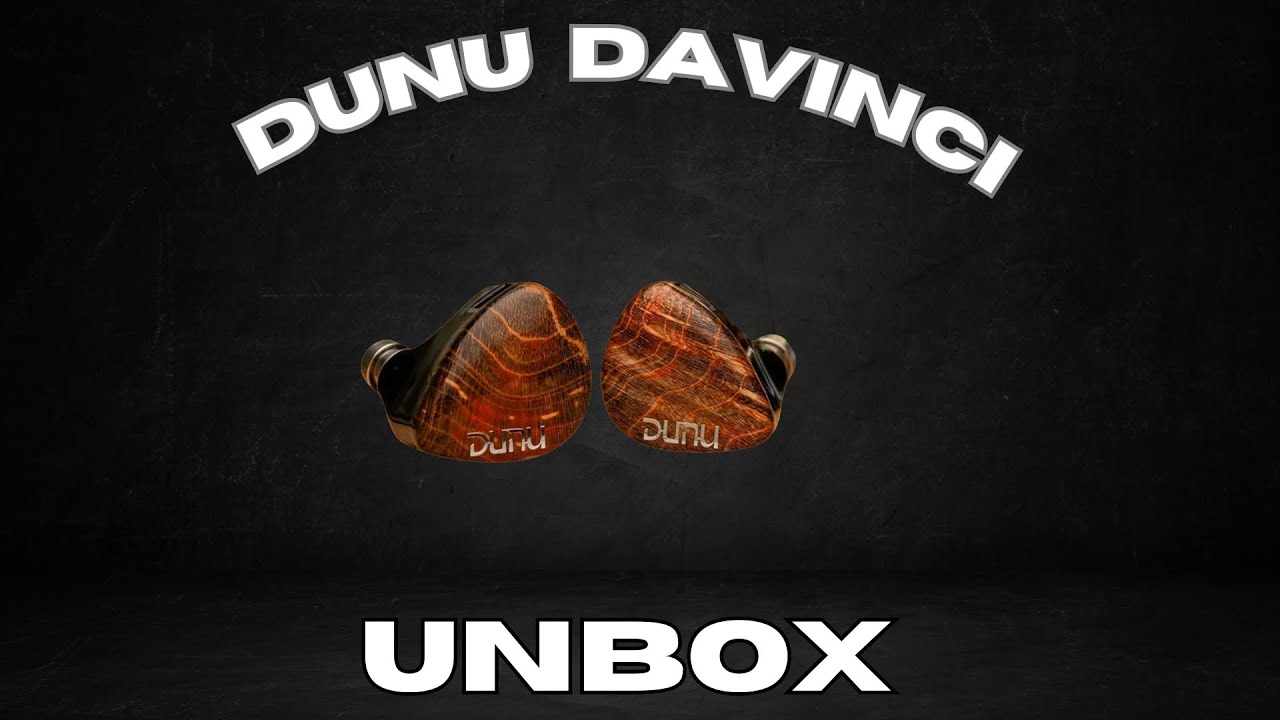 Dunu X GizAudio DaVinci UNBOX