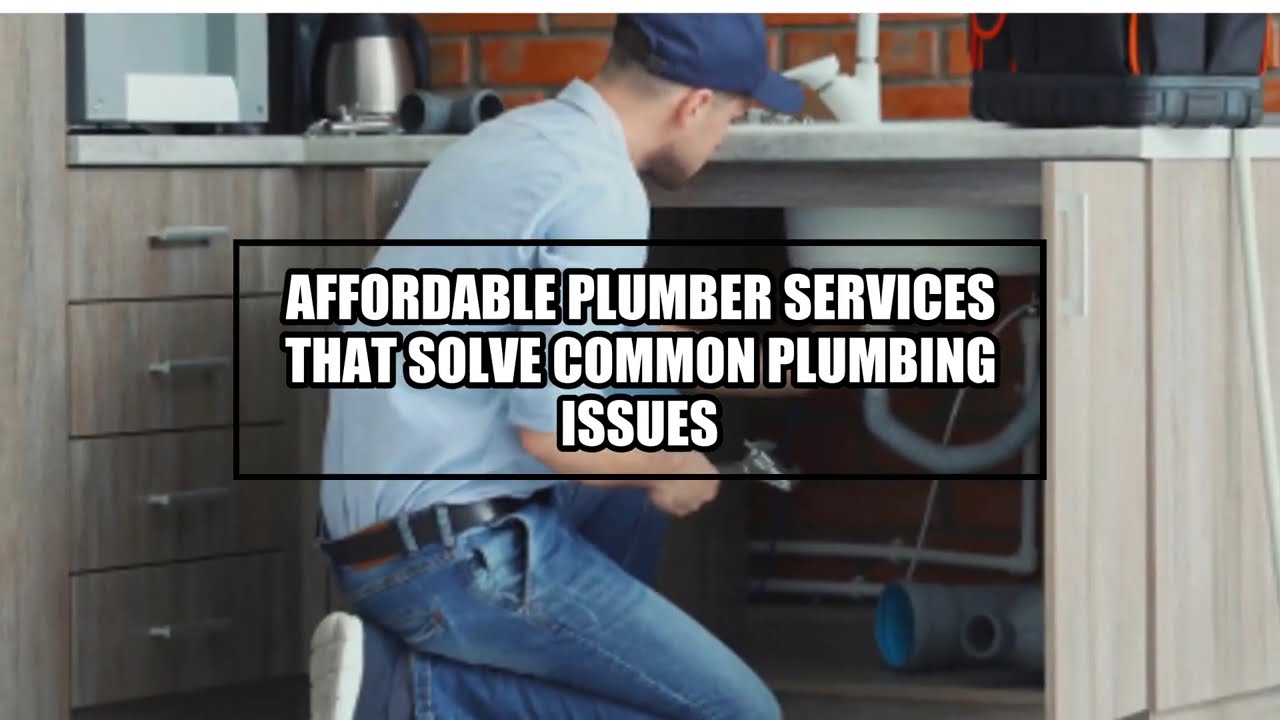 Plunger Plumber - Affordable Plumber Services That Solve Common Plumbing Issues
