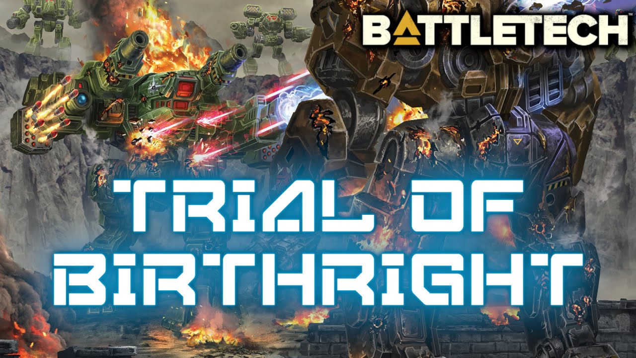 Battletech: Trial of Birthright