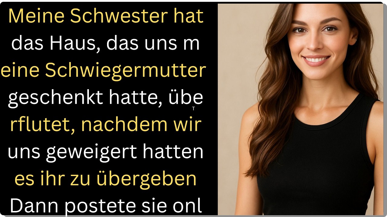 Meine Schwester überflutete unser Haus aus Rache – dann stellte sie alles online