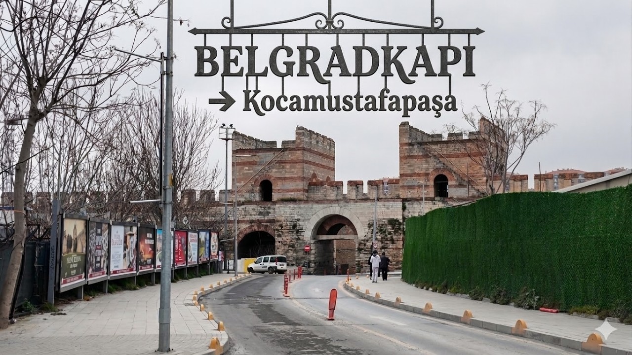 Belgradkapı'dan Kocamustafapaşa'ya Bir Suriçi Gezintisi