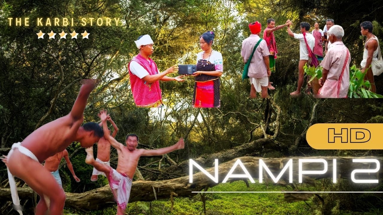 NAMPI  2 | A Short Karbi Story by | Bishnu Rongphar | Karbi Anglong