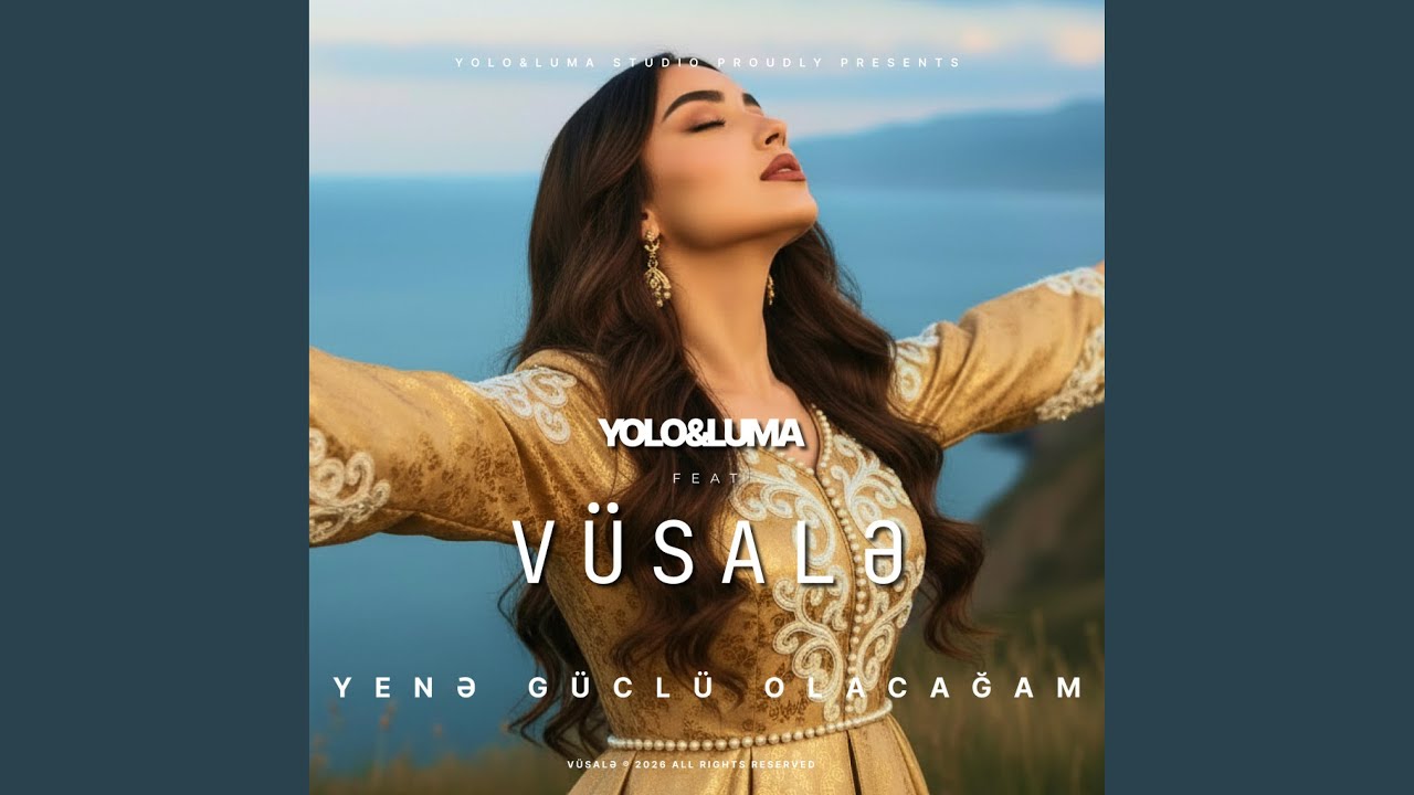 Yenə güclü olacağam (feat. Vüsalə)