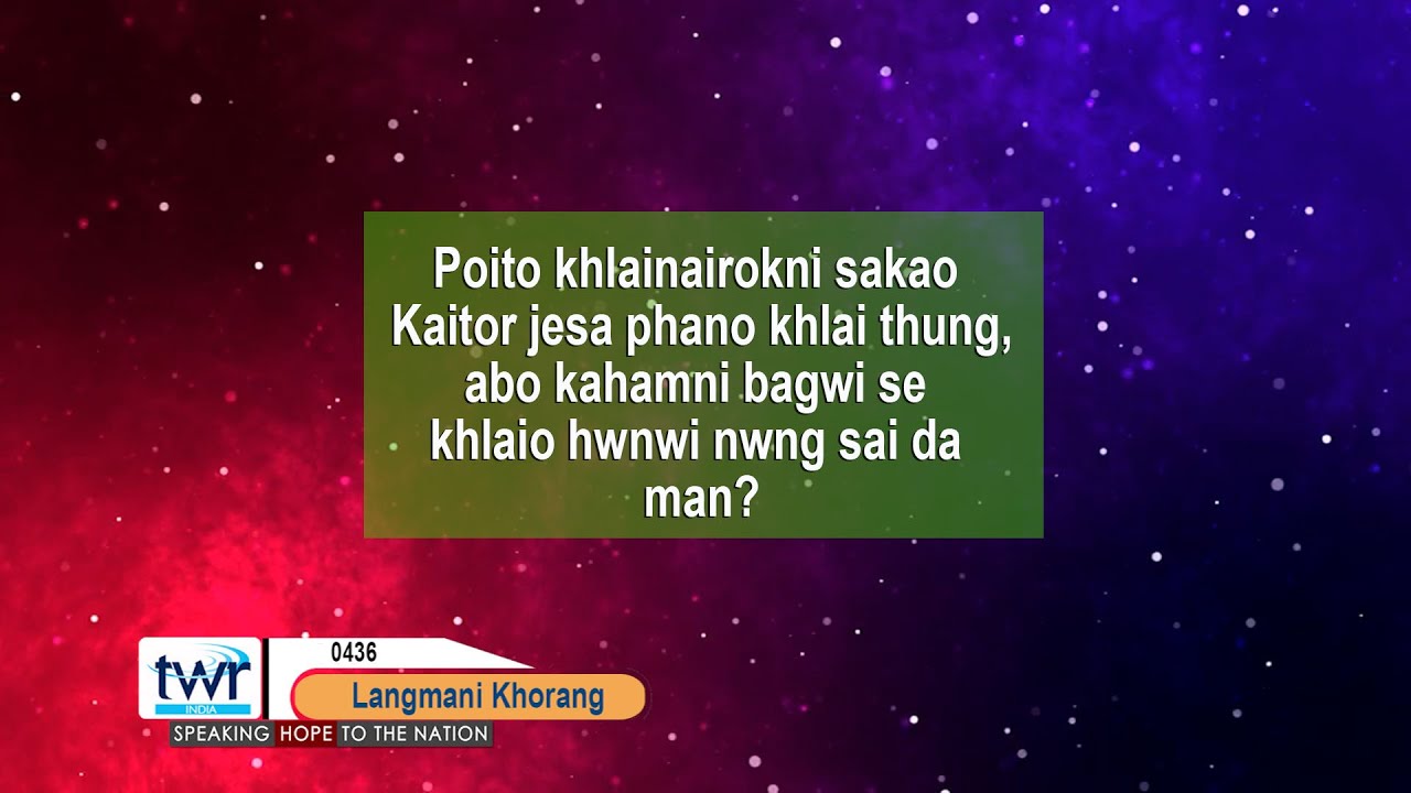 #TTB Romans 8:28 - 39 (0436) Kokborok Bible Study