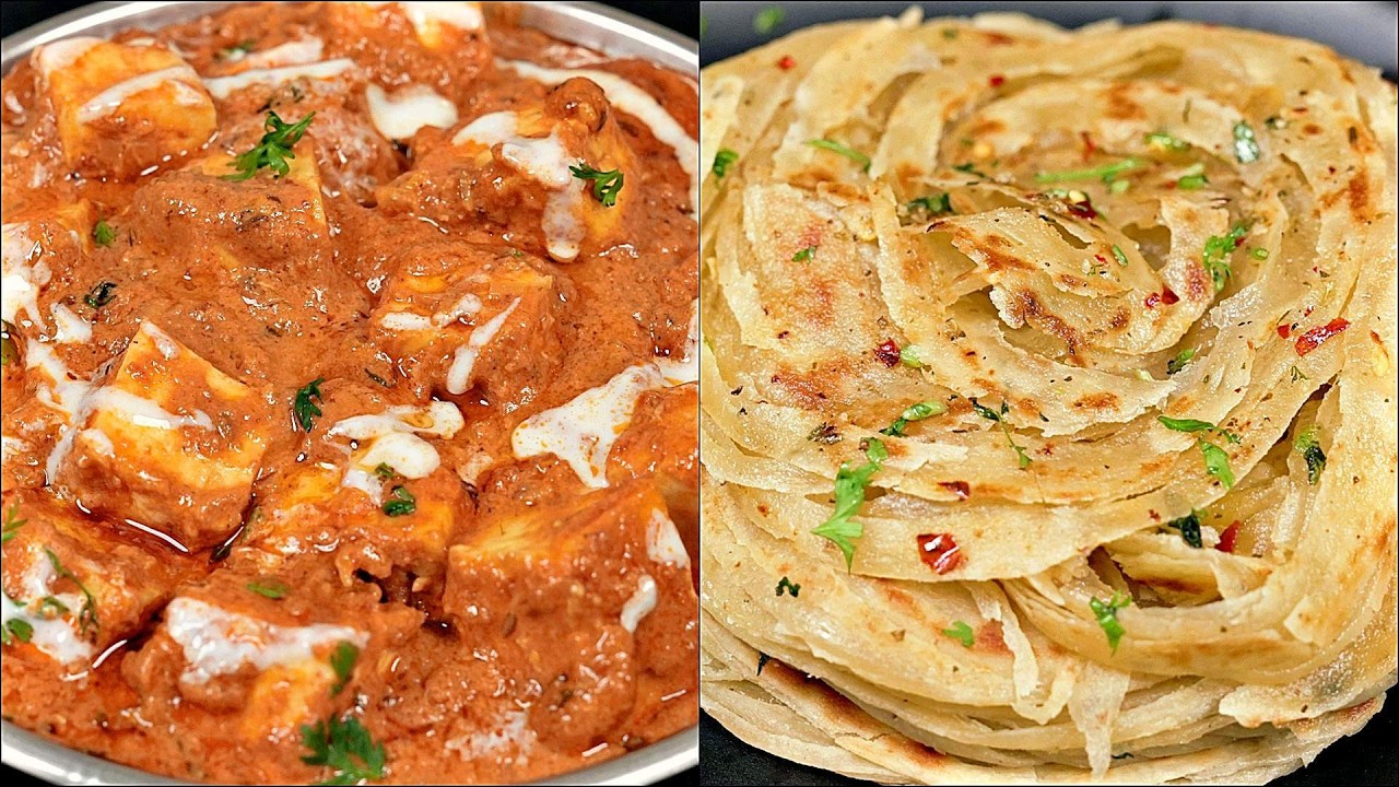 पनीर बटर मसाला और लच्छा पराठा बनाने का एकदम खास और अनोखा तरीका | Paneer Butter Masala