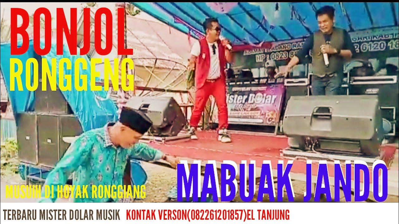 Ronggeng mabuak jando versi terbaru live mister dolar lokasi Bonjol urang Minang baralek gadang