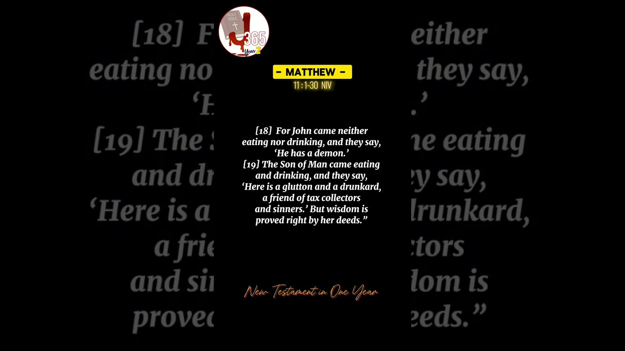📖 Day 15 : MATTHEW 11 : 1-30 NIV ✨️#Bible #ReadScripture #J365 #NewTestament #BookOfMatthew #Jesus