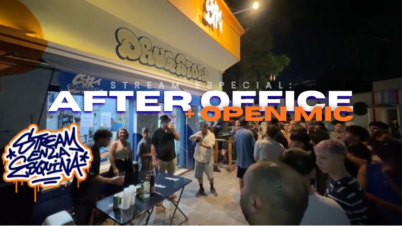 AFTER OFFICE + OPEN MIC + INVITADOS | Stream en La Esquina.