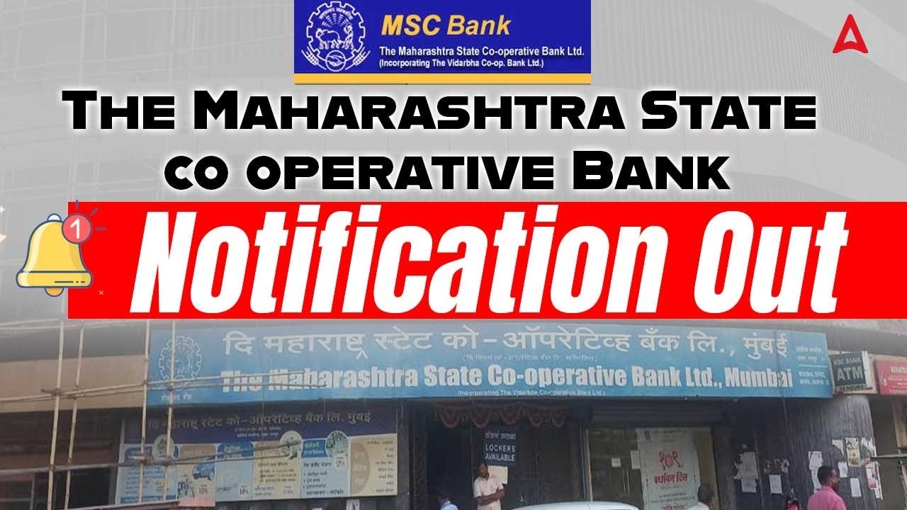 Maharashtra State Cooperative Bank Recruitment 2023 | MSC Bank Recruitment 2023 | Full Details