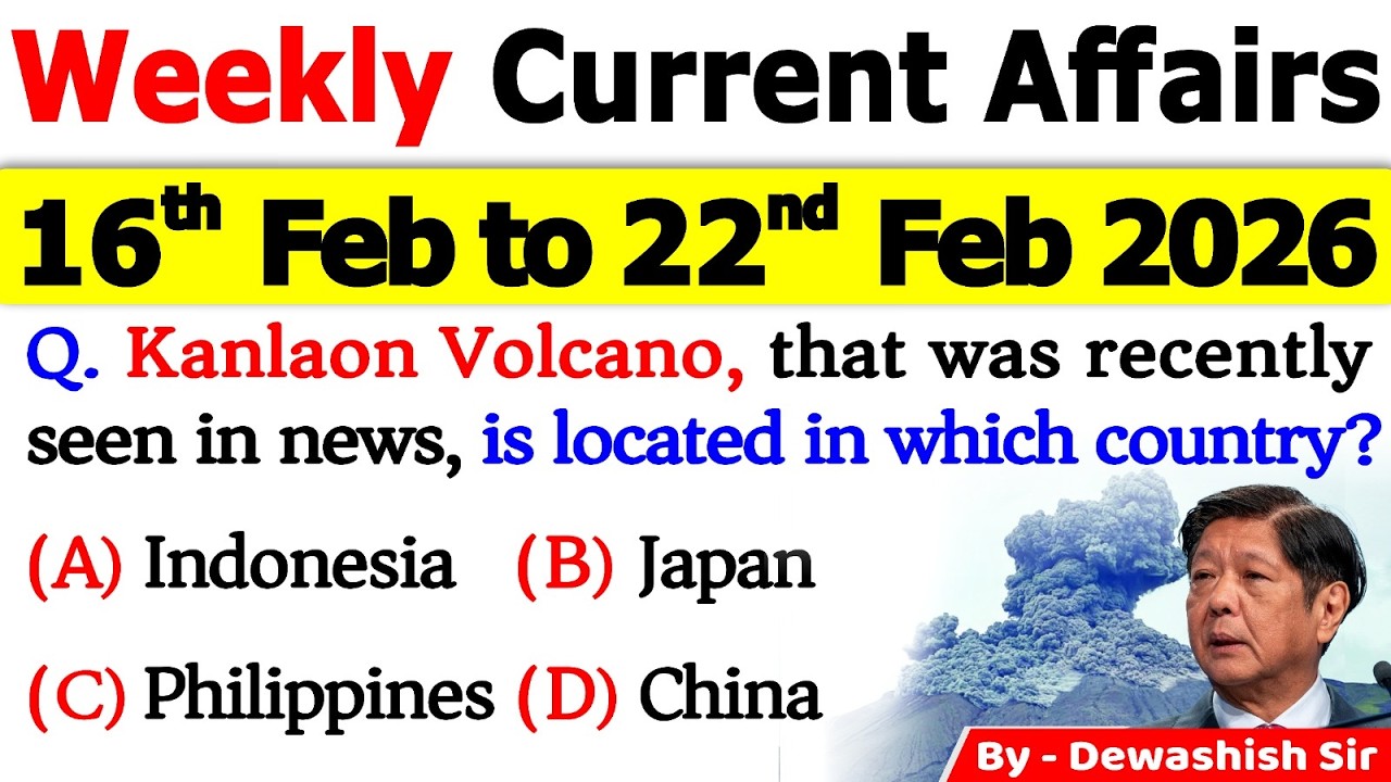 16th&ndash;22nd Feb 2026 Weekly Current Affairs MCQs 🔥 | Most Important Q&A| Current Affairs 2026 #current