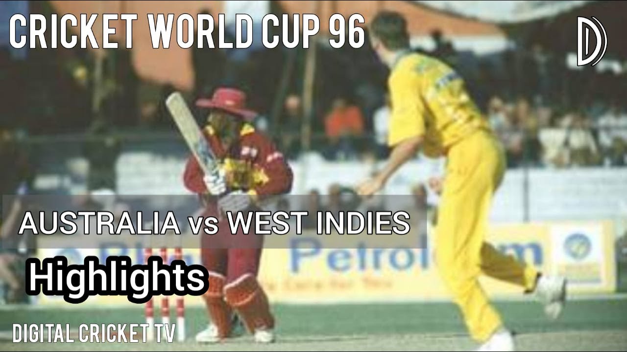 CRICKET WORLD CUP 96 / AUSTRALIA vs WEST INDIES / 26th Match / Highlights / DIGITAL CRICKET TV