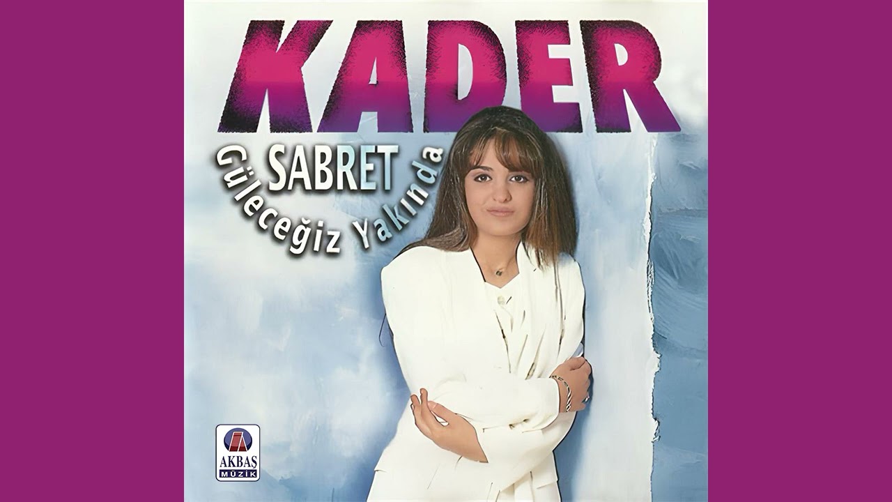 Kader - Küçüğüm