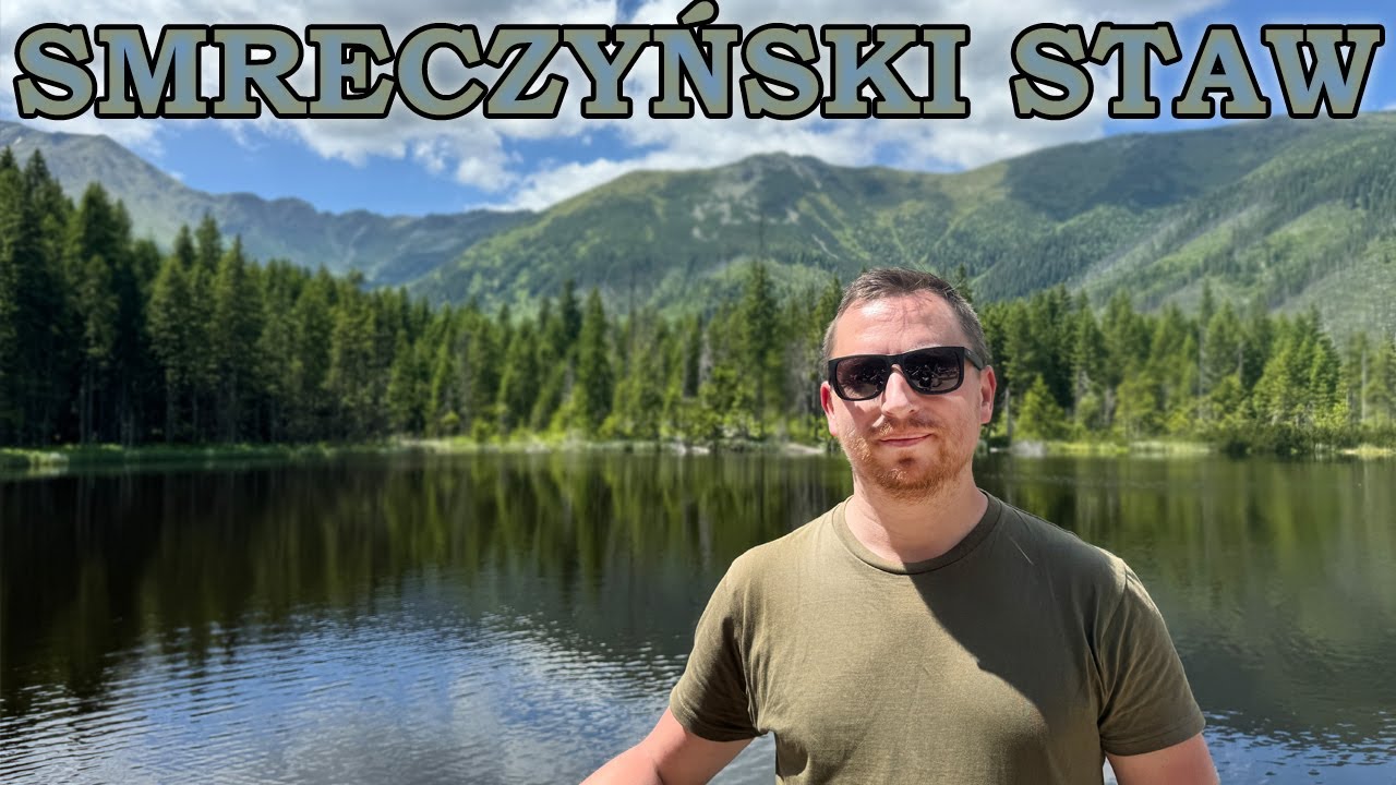 Górska Wędrówka: Smreczyński Staw