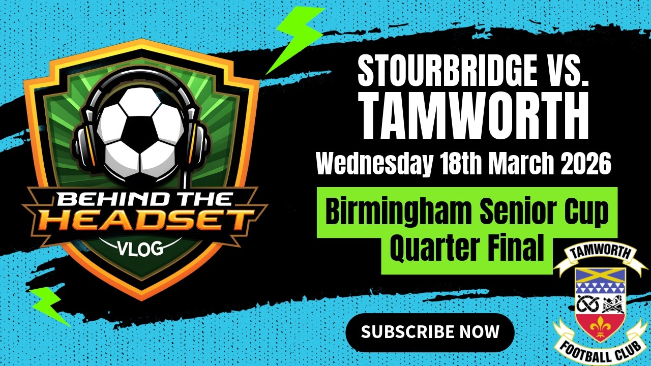 Stourbridge vs. Tamworth - Birmingham Senior Cup Quarter Final - 18/3/26