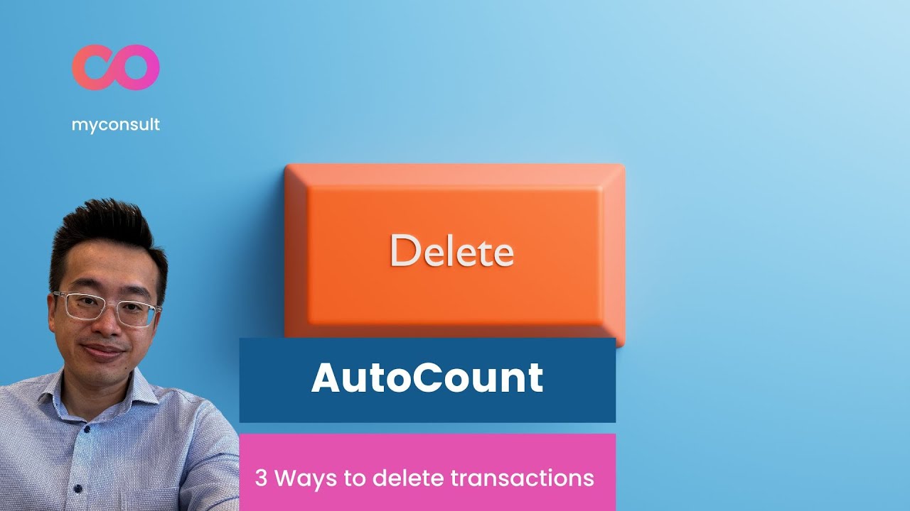 AutoCount - 3 easy ways to delete a transactions