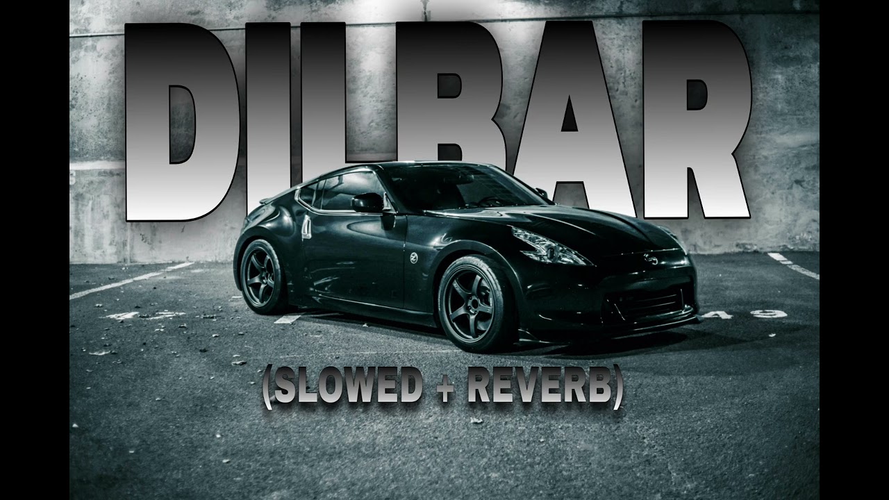 DILBAR Ki Aankhon Ka🥰👀 Lofi🎧🎧 (Lyrics) (Slowed + Reverb) | Thamma | Nora Fatehi Best Song 2025 ||