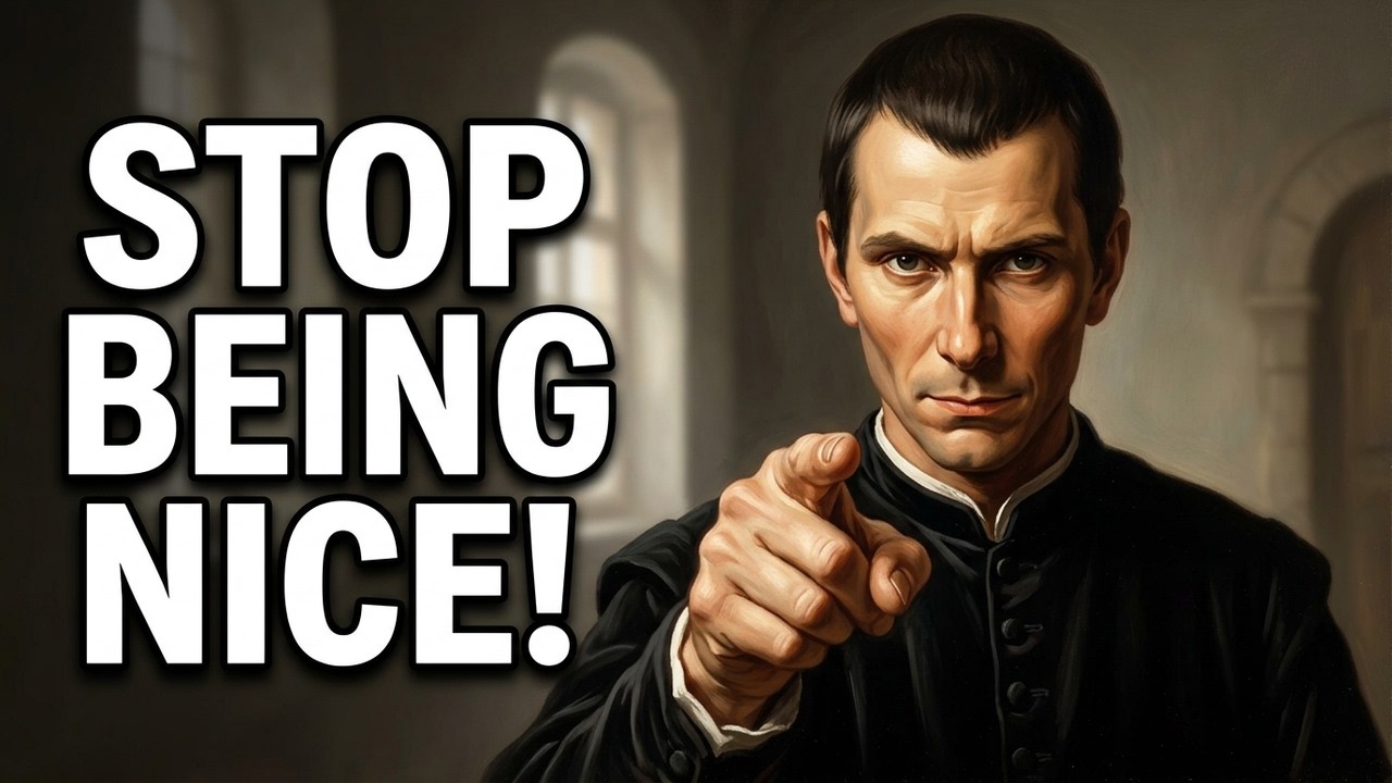 Stop Being Nice. Start Being Powerful. (The Machiavelli Method)