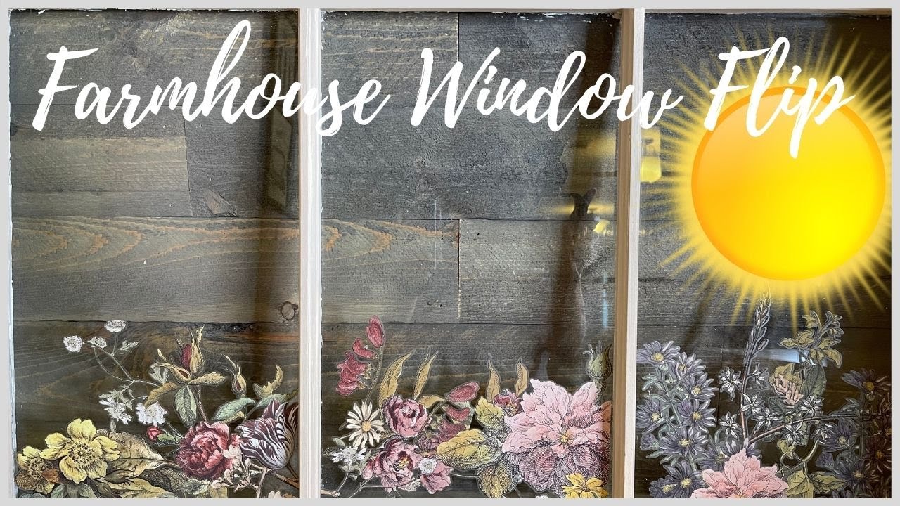 Look What I Do To This Farmhouse Window So Easy | Farmhouse Decor