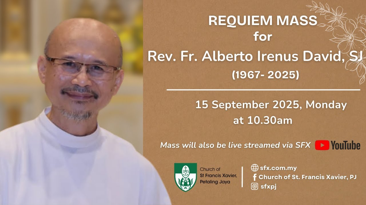 Church of St Francis Xavier, Petaling Jaya -  Requiem Mass for Rev. Fr. Alberto Irenus David, SJ