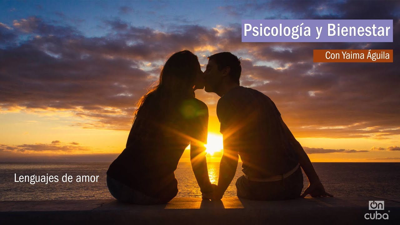 Psicología y Bienestar: Lenguajes de amor