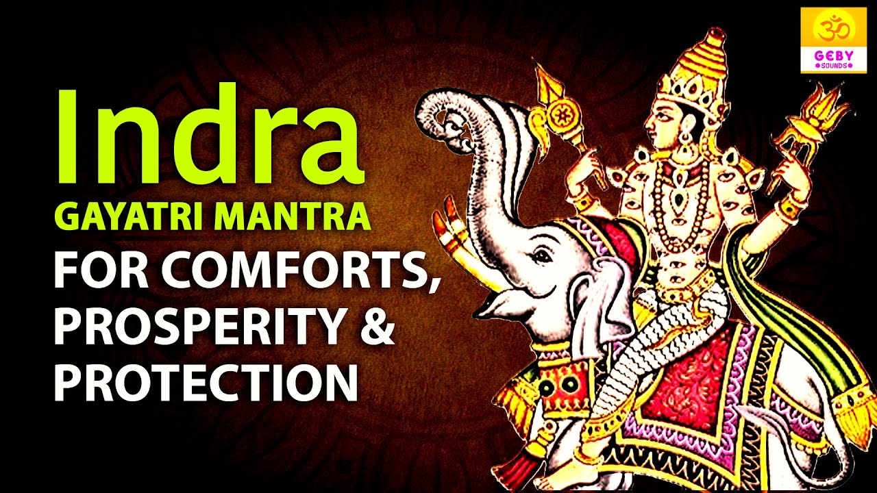 INDRA GAYATRI MANTRA 108 TIMES | INDRA MANTRA FOR COMFORTS, PROSPERITY & PROTECTION | Vedic Chants