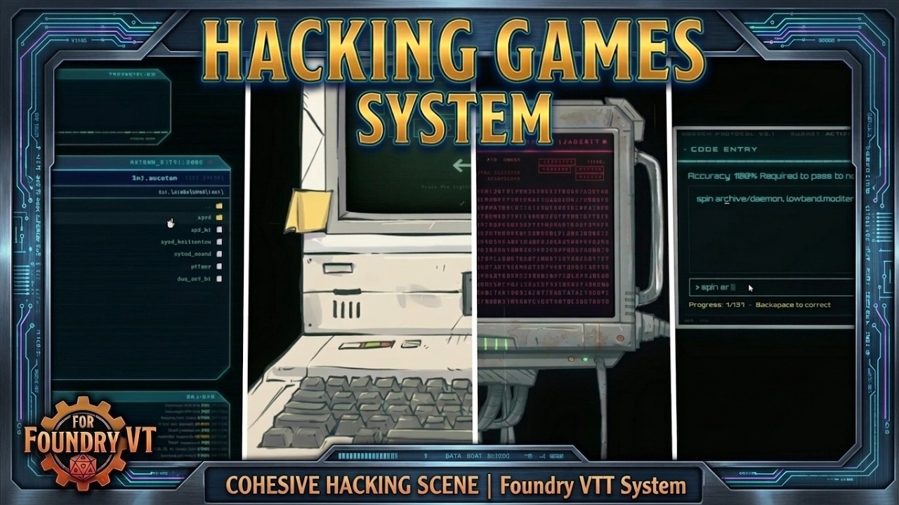 Foundry VTT - Hacking Games Showcase