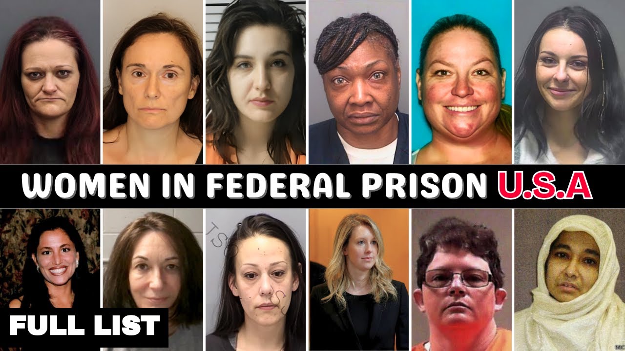 25 Women Sentenced to U.S. Federal Prison: Cases That Shocked America