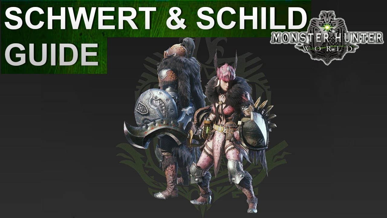 Monster Hunter World: Schwert & Schild Guide (Deutsch/German)