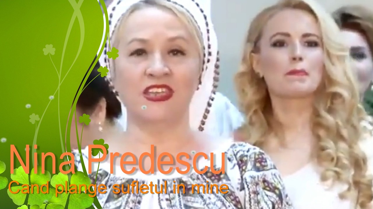 Nina Predescu - Cand plange sufletul in mine🎶