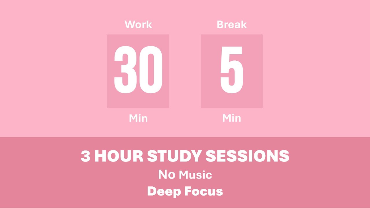 30/5 Pomodoro Timer 🩷 3 Hours study | No music | Soft Aesthetic | Deep focus | Cute Timer