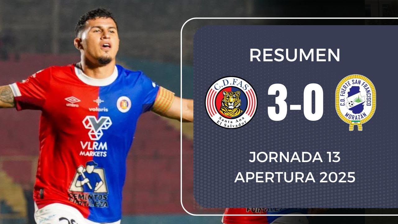 FAS goleó al Fuerte y es segundo en la tabla | Resumen FAS 3-0 Fuerte San Francisco | Apertura 2025